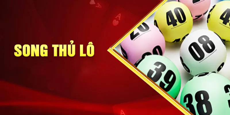 Giải thích cặn kẽ về định nghĩa song thủ lô là gì